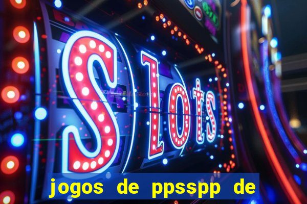 jogos de ppsspp de 100 mb download